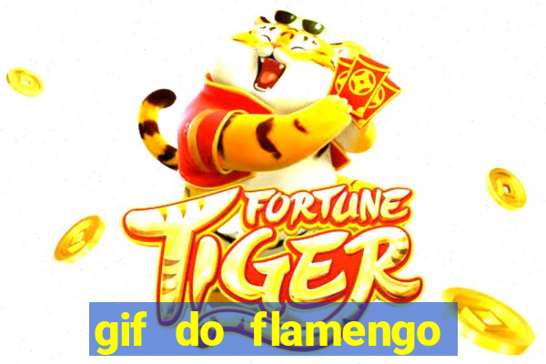 gif do flamengo para celular